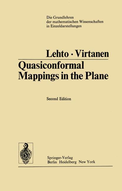 Quasiconformal Mappings in the Plane - Olli Lehto|K.I. Virtanen