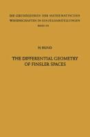 The Differential Geometry of Finsler Spaces - Hanno Rund