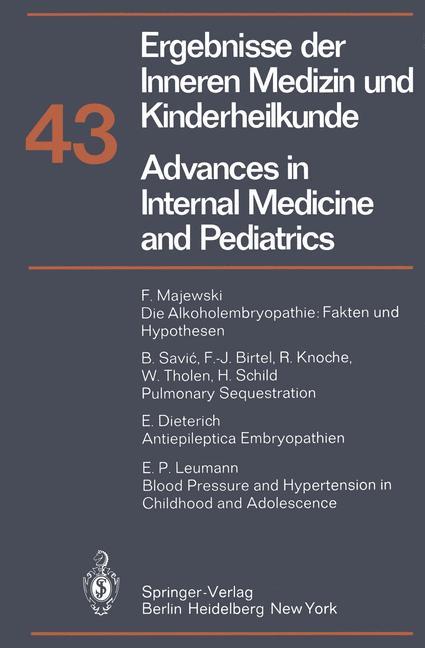 Advances in Internal Medicine and Pediatrics/Ergebnisse der Inneren Medizin und Kinderheilkunde - P. Frick|G.-A. von Harnack|G. A. Martini|A. Prader|R. Schoen|H. P. Wolff