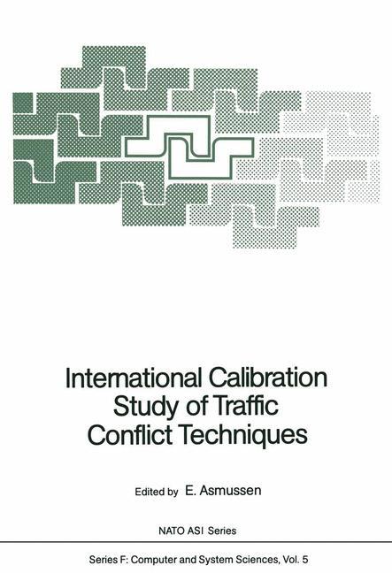 International Calibration Study of Traffic Conflict Techniques - Asmussen, E.