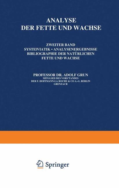 Analyse der Fette und Wachse - Wilhelm Halden|Adolf Grün