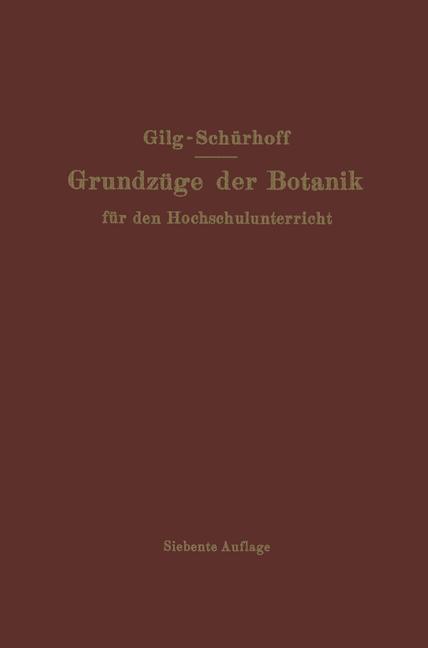 Grundzüge der Botanik - Ernst Gilg|P. N. Schürhoff