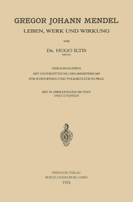 Gregor Johann Mendel - Hugo Iltis