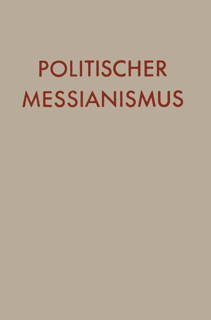 Politischer Messianismus - Ya‘aqov Lêb Talmôn
