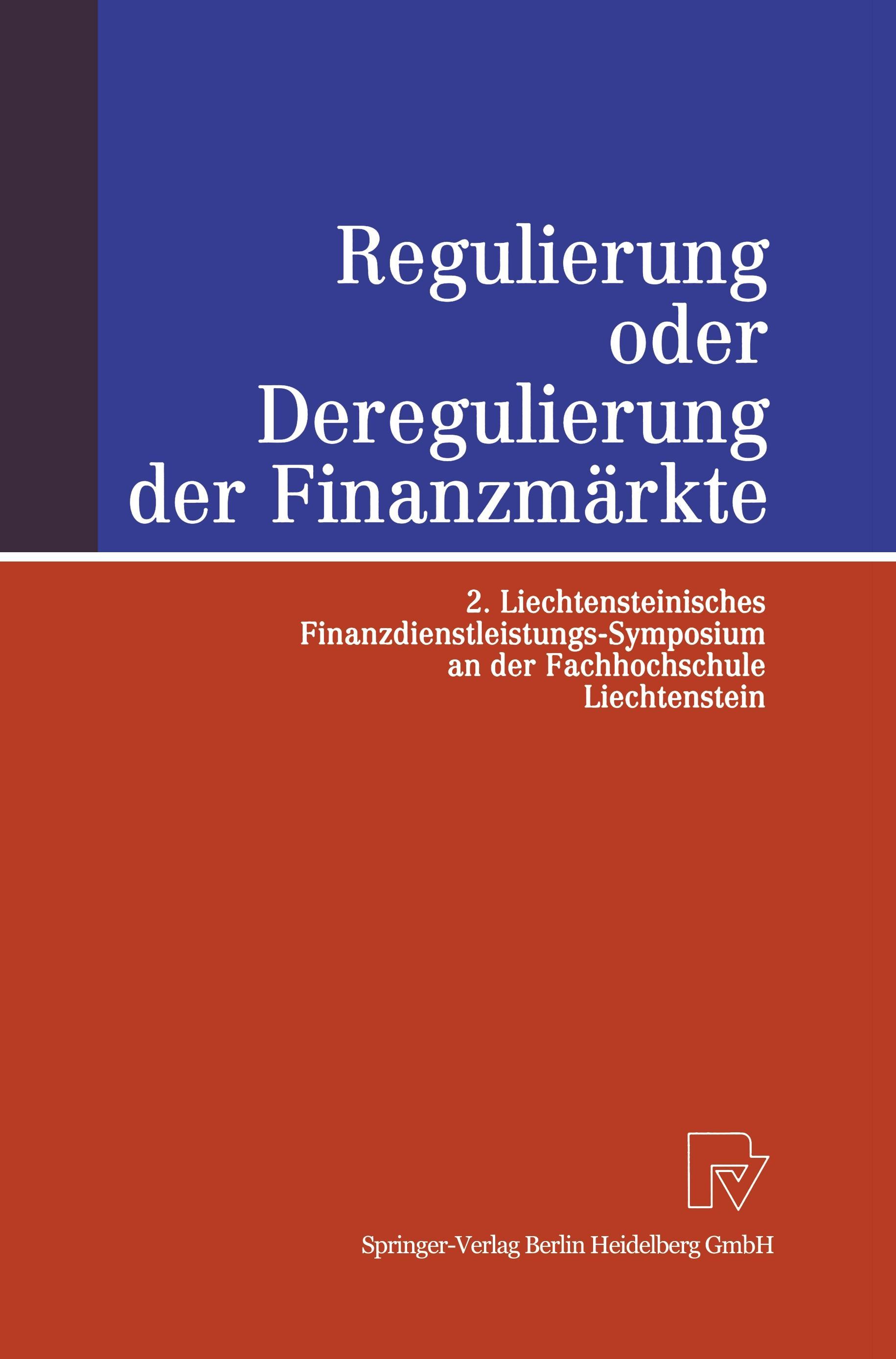 Regulierung oder Deregulierung der Finanzmaerkte - Britzelmaier, Bernd|Geberl, Stephan|Kaufmann, Hans-RÃ¼diger