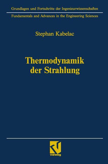 Thermodynamik der Strahlung - Stephan Kabelac