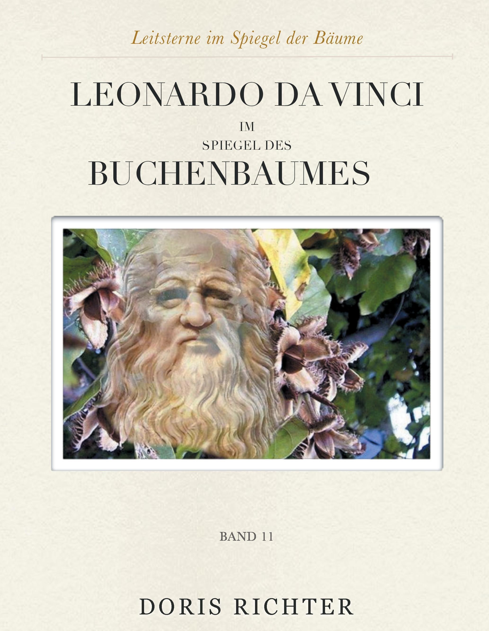 Leonardo da Vinci im Spiegel des Buchenbaumes - Richter, Doris