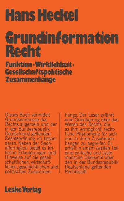 Grundinformation Recht - Hans Heckel