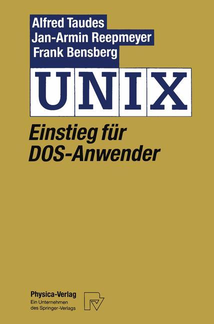 UNIX - Alfred Taudes|Jan-Arnim Reepmeyer
