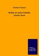 Briefe an seine Familie - Fontane, Theodor