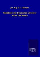 Handbuch der Deutschen Literatur - Lehmann, Johann A.