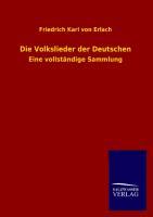 Die Volkslieder der Deutschen - Erlach, Friedrich Karl von