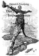 Das Zeitalter des Imperialismus 1884-1914 - Friedjung, Heinrich