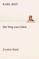 Der Weg zum Glück - May, Karl