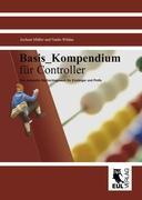 Basis_Kompendium für Controller - Müller, Jochem|Wildau, Nadin