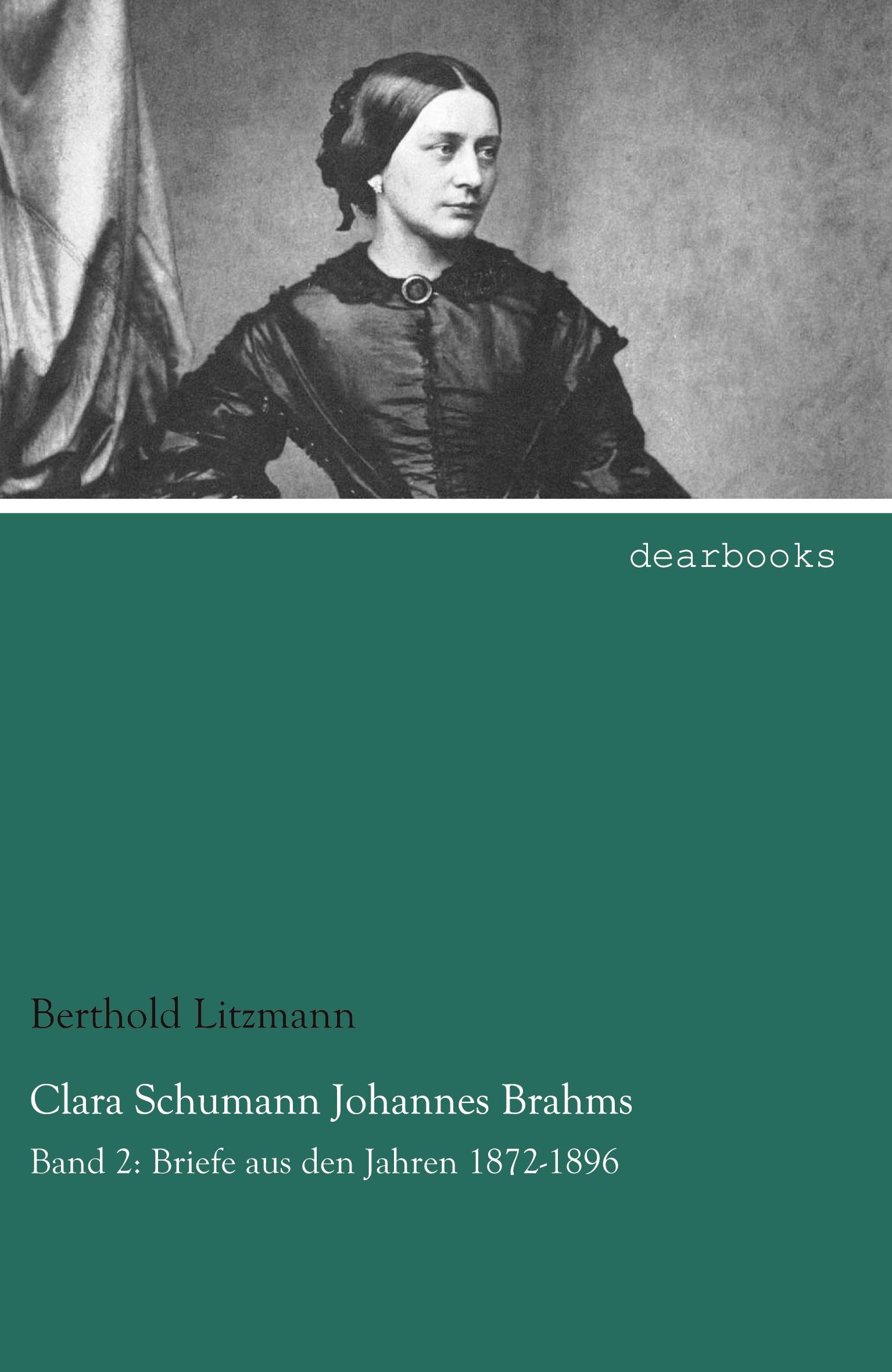 Clara Schumann Johannes Brahms - Schumann, Clara|Brahms, Johannes