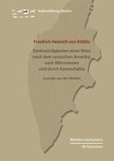 Denkwürdigkeiten einer Reise nach dem russischen Amerika, nach Mikronesien und durch Kamtschatka - Kittlitz, Friedrich Heinrich Von