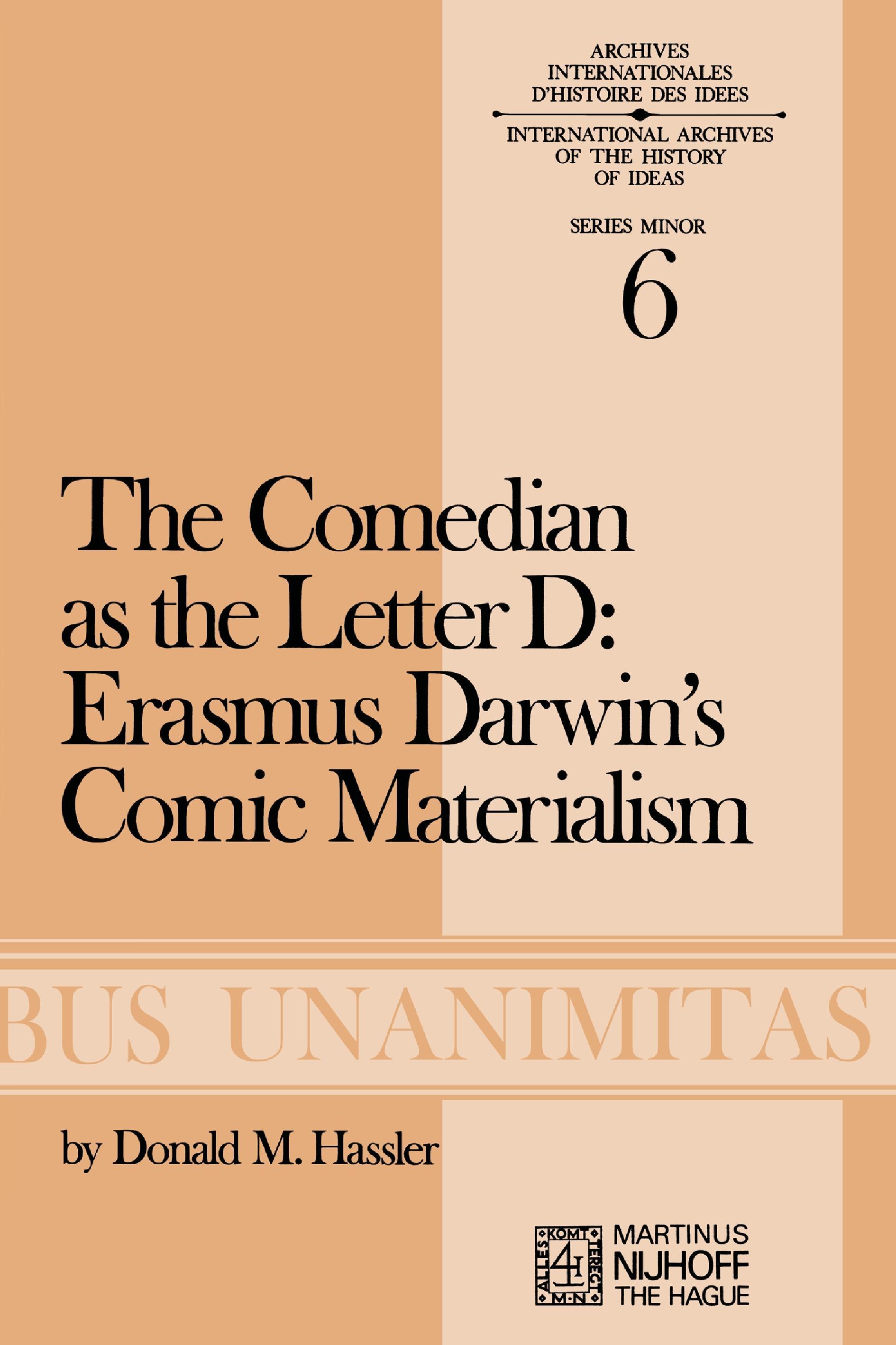 The Comedian as the Letter D: Erasmus Darwin's Comic Materialism - D.M. Hassler