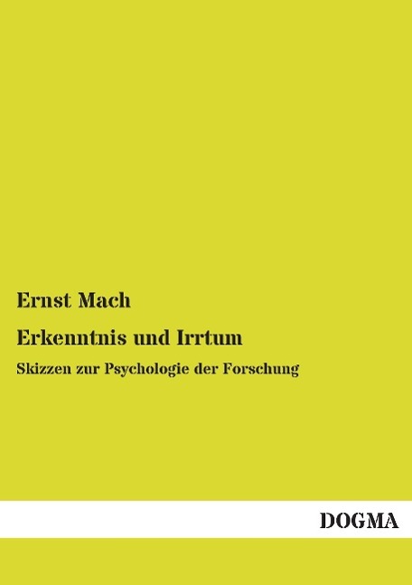 Erkenntnis und Irrtum - Mach, Ernst