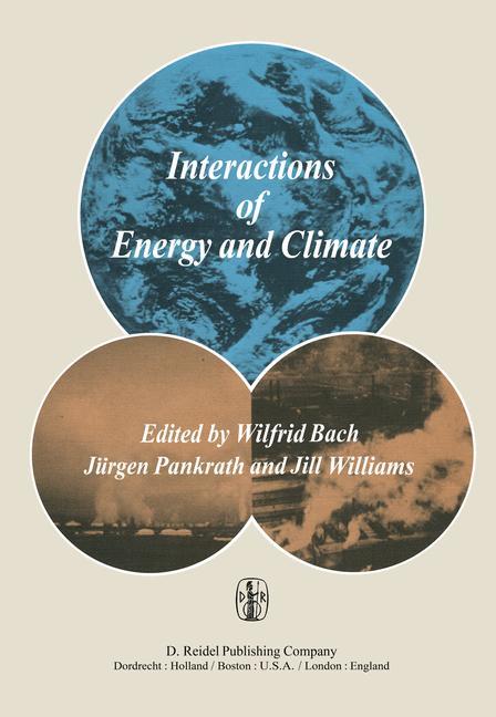 Interactions of Energy and Climate - Bach, W.|Pankrath, J.|Williams, J.