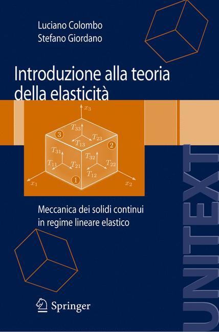 Introduzione alla Teoria della elasticità - Luciano Colombo|Stefano Giordano
