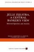 Jelle Zijlstra, a Central Banker s View - Goedhart, C.|TvrdÃ½, M.