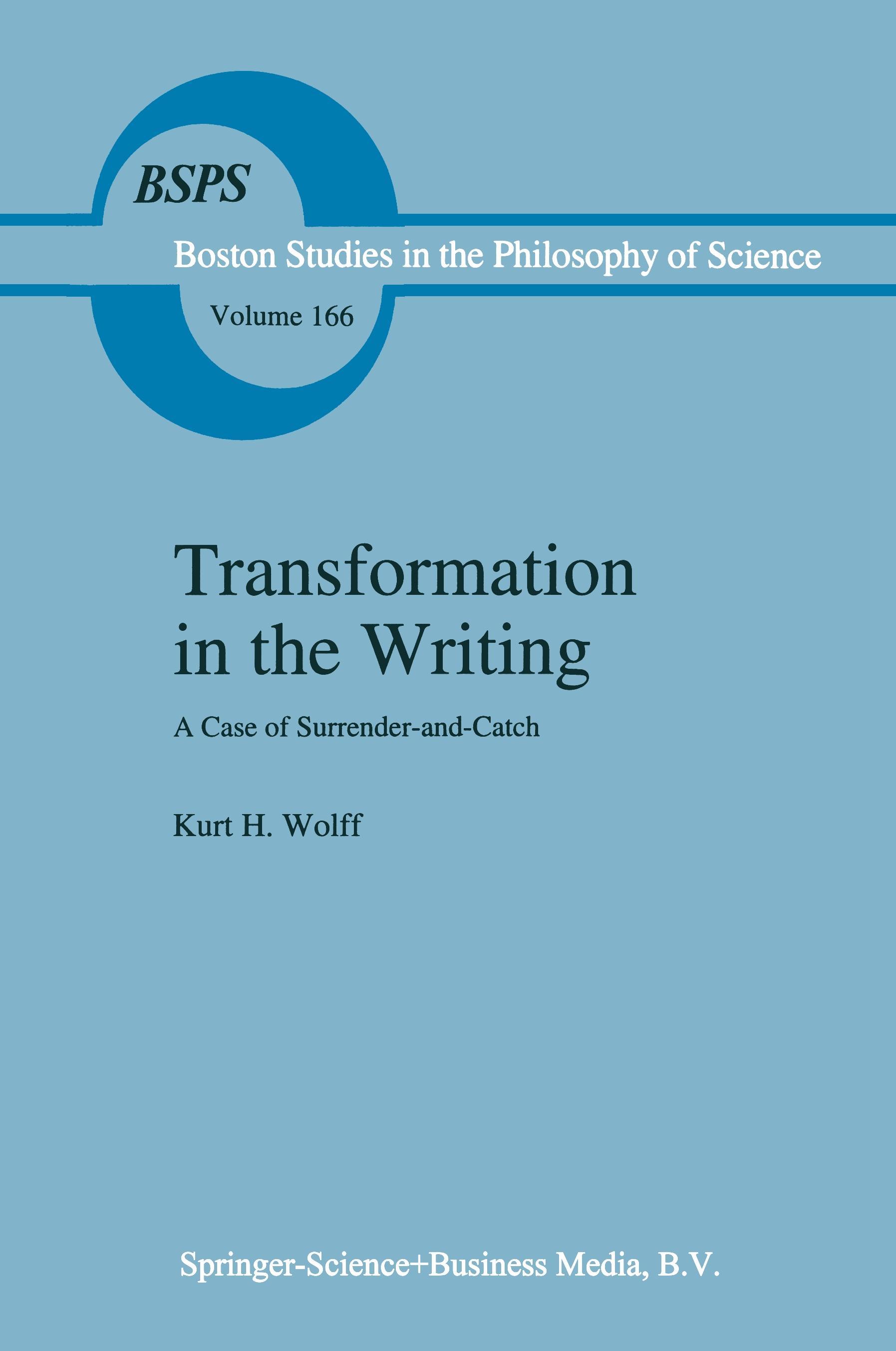 Transformation in the Writing - K.H. Wolff