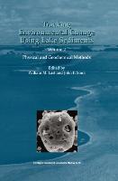 Tracking Environmental Change Using Lake Sediments - Last, William M.|Smol, John P.