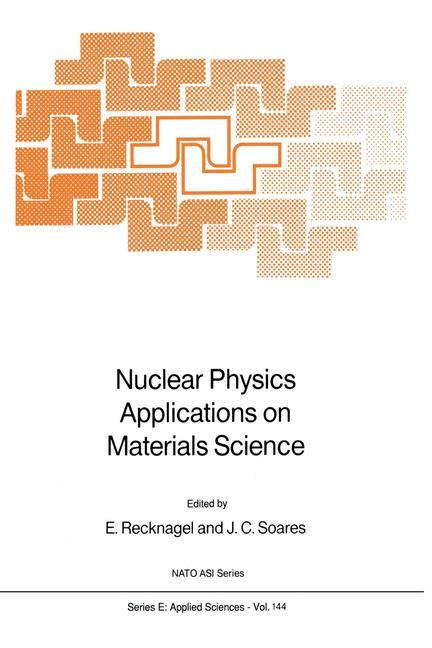 Nuclear Physics Applications on Materials Science - Recknagel, E.|Soares, J. C.