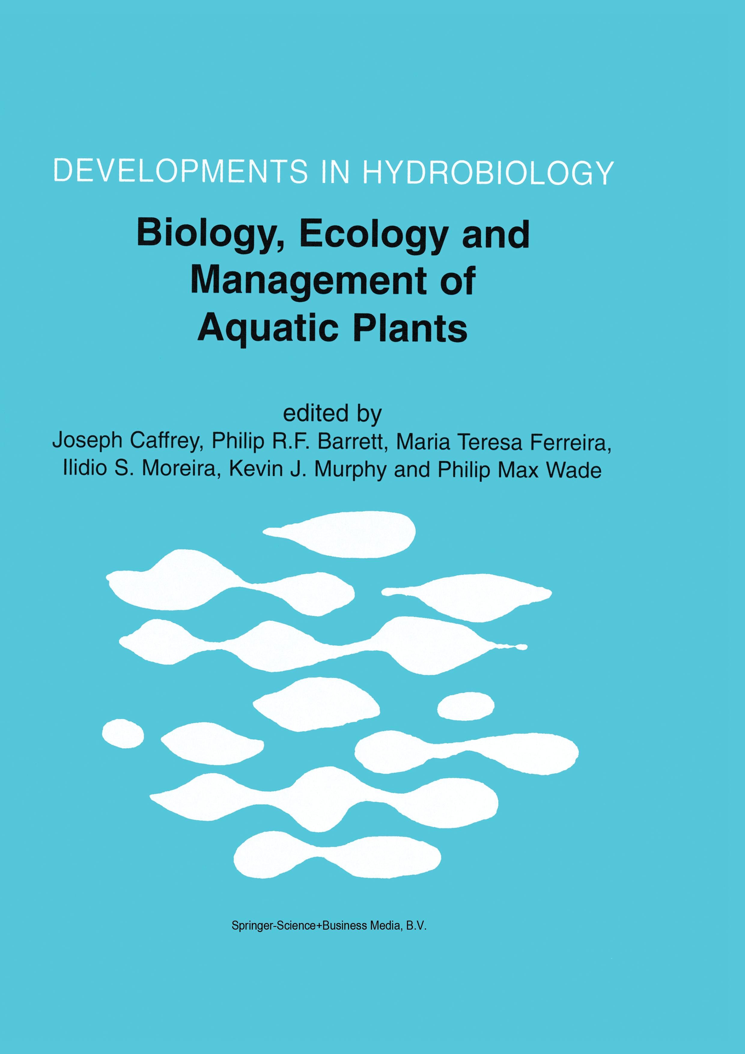 Biology, Ecology and Management of Aquatic Plants - Caffrey, Joseph|Barrett, Philip R.F.|Ferreira, Maria Teresa|Moreira, Ilidio S.|Murphy, Kevin J.|Wade, Philip Max
