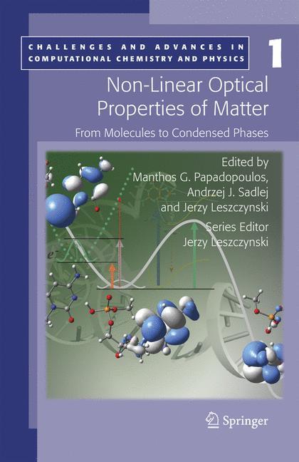 Non-Linear Optical Properties of Matter - Papadopoulos, Manthos G.|Sadlej, Andrzej J.|Leszczynski, Jerzy