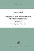 Studies in the Methodology and Foundations of Science - Patrick Suppes