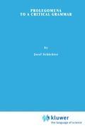 Prolegomena to a Critical Grammar - Josef Schächter