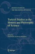 Turkish Studies in the History and Philosophy of Science - Irzik, Gürol|Güzeldere, Güven