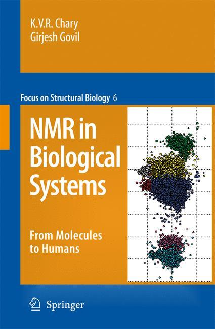 NMR in Biological Systems - K.V.R. Chary|Girjesh Govil