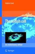 The Selfish Cell - Matteo Conti