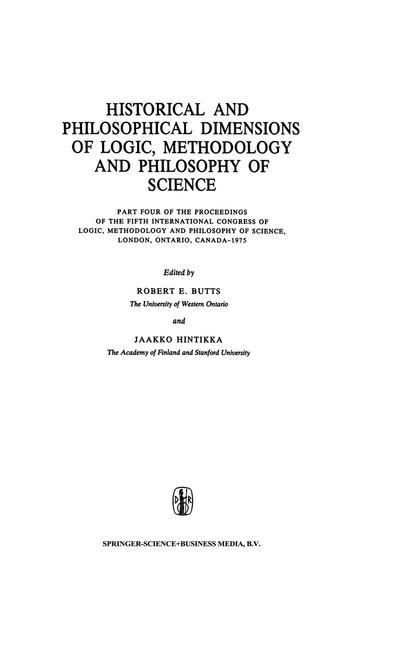 Historical and Philosophical Dimensions of Logic, Methodology and Philosophy of Science - Butts, Robert E.|Hintikka, Jaakko