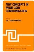 New Concepts in Multi-User Communication - J.K. Skwirzynski