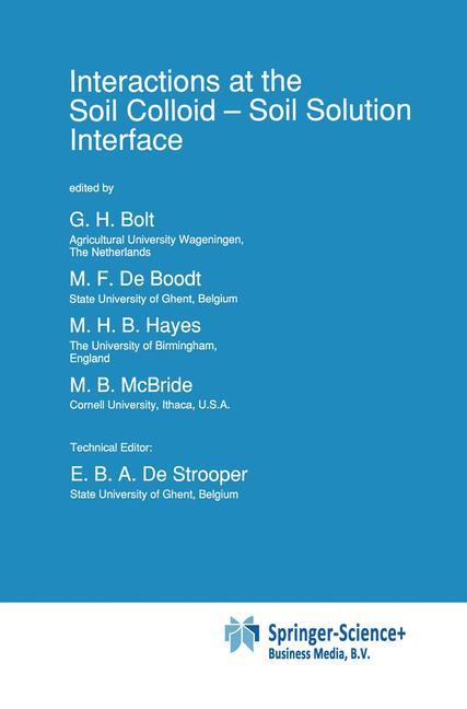 Interactions at the Soil Colloid - Bolt, G. H.|Boodt, Marcel F. de|Hayes, Michael H. B.|McBride, M. B.|De Strooper, E. B. A.