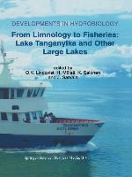 From Limnology to Fisheries: Lake Tanganyika and Other Large Lakes - Lindqvist, O. V.|MÃ¶lsÃ¤, H.|Solonen, K.|Sarvala, J.