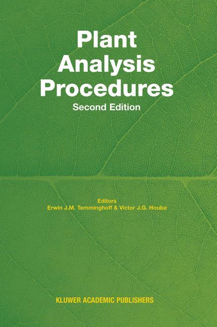 Plant Analysis Procedures - Temminghoff, Erwin E.J.M|Houba, Victor J.G.