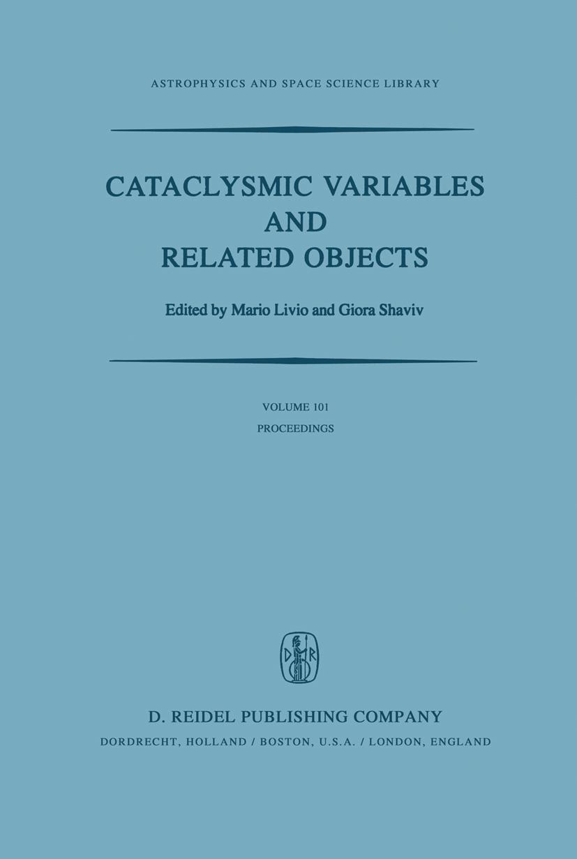 Cataclysmic Variables and Related Objects - Livio, Mario|Shaviv, Giora