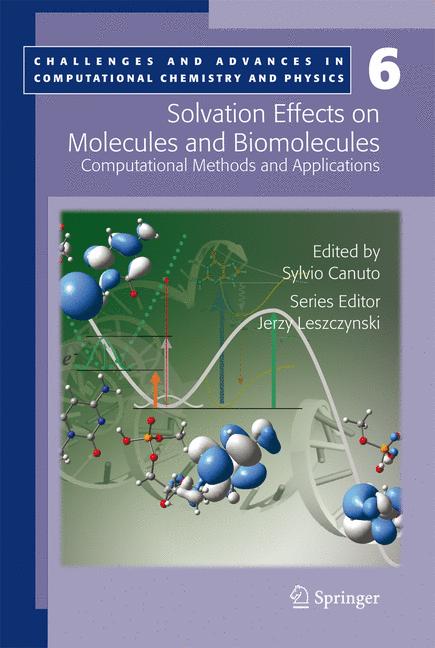 Solvation Effects on Molecules and Biomolecules - Canuto, Sylvio