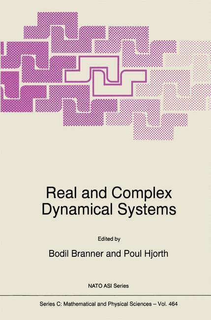 Real and Complex Dynamical Systems - Branner, B.|Hjorth, Poul