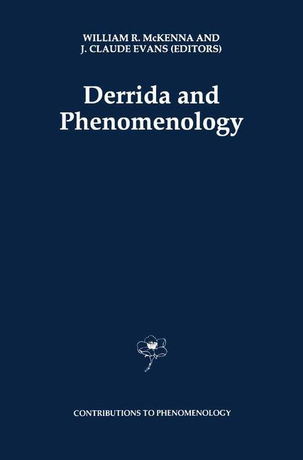 Derrida and Phenomenology - Mckenna, W.|Evans, J. Claude