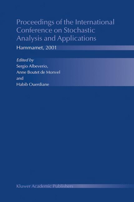 Proceedings of the International Conference on Stochastic Analysis and Applications - Albeverio, Sergio|Boutet de Monvel, Anne|Ouerdiane, Habib