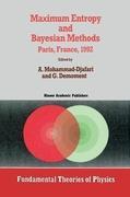 Maximum Entropy and Bayesian Methods - Mohammad-Djafari, Ali|Demoment, G.