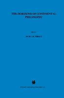 The Horizons of Continental Philosophy - Silverman, H. J.
