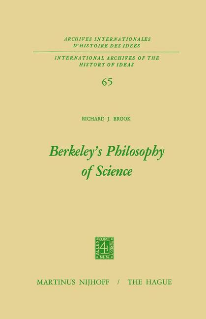 Berkeley s Philosophy of Science - Richard J. Brook