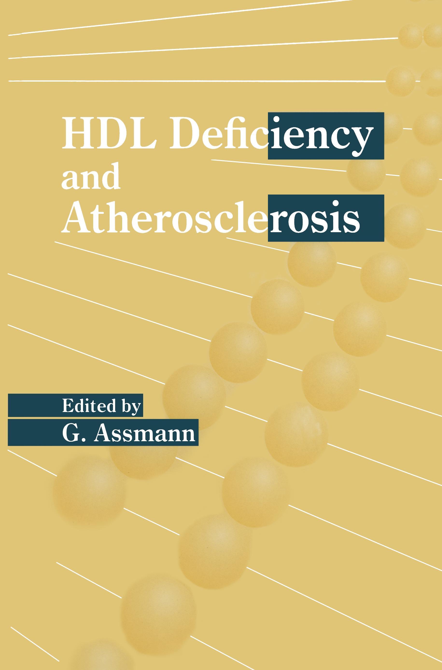 HDL Deficiency and Atherosclerosis - Assmann, G.